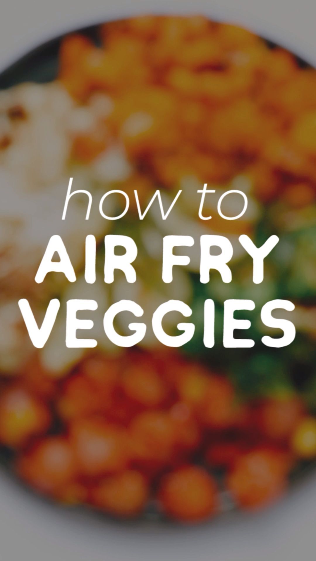 How to Air Fry Any Vegetable - How to Air Fry Any Vegetable -   19 air fryer recipes healthy vegetables ideas