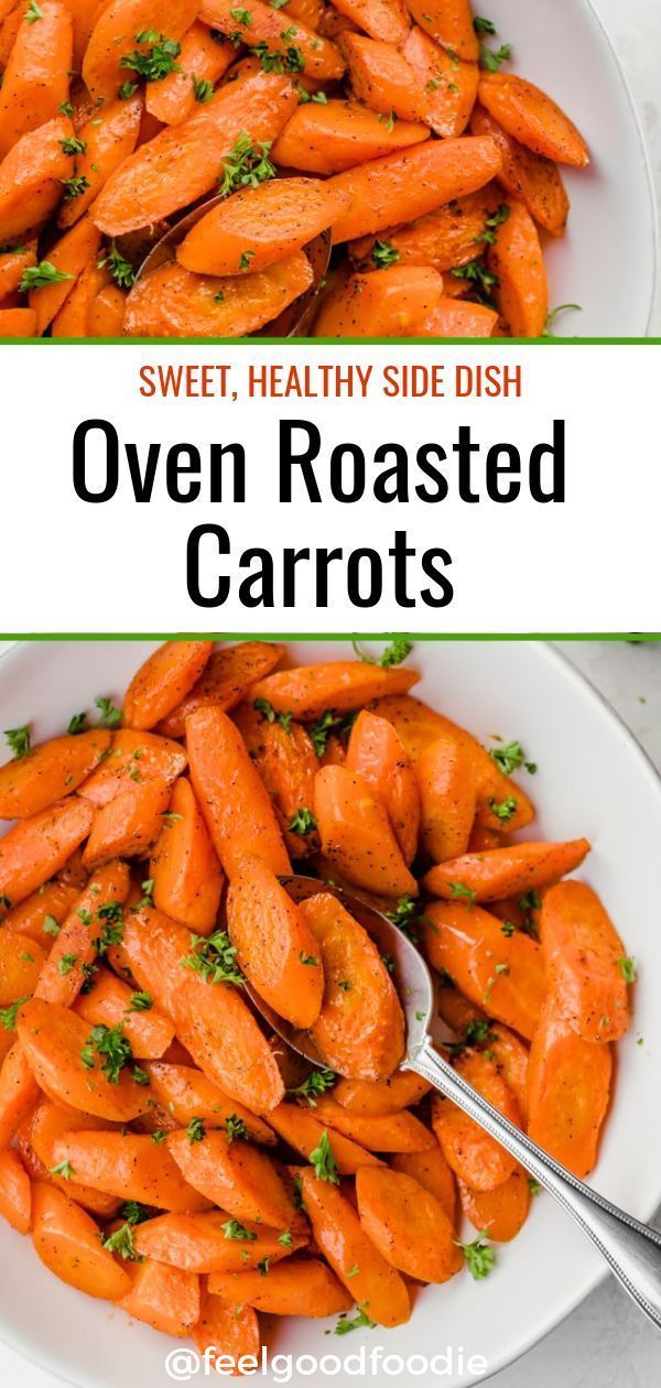 Oven Roasted Carrots - Oven Roasted Carrots -   19 easy healthy thanksgiving sides ideas
