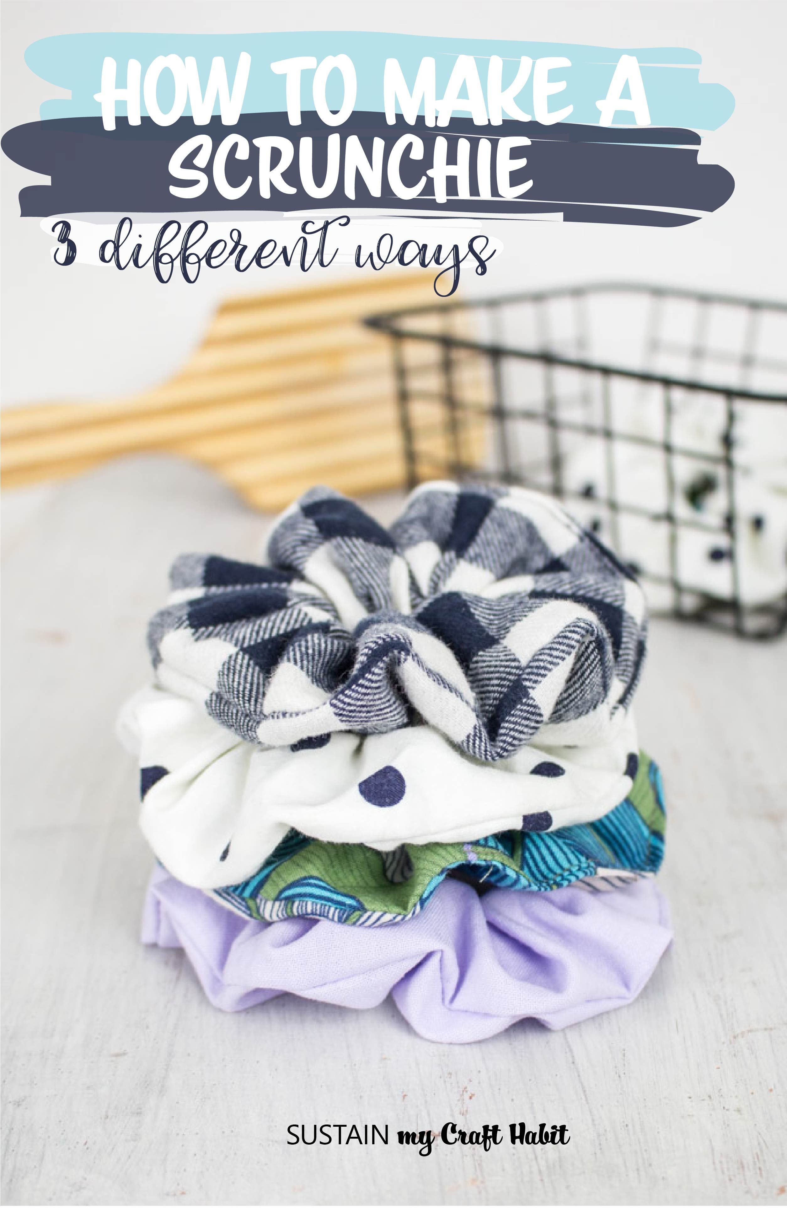How to Make a Scrunchie 3 Different Ways - How to Make a Scrunchie 3 Different Ways -   fabric crafts diy no sew