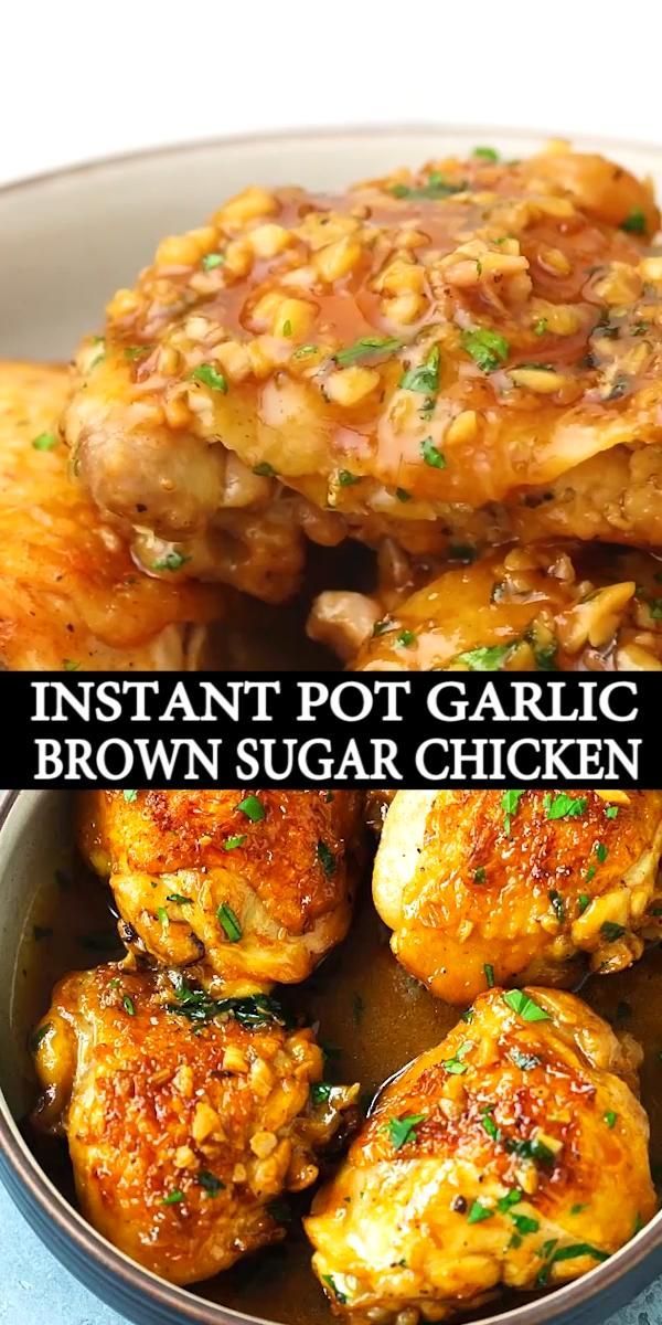 INSTANT POT BROWN SUGAR GARLIC CHICKEN - INSTANT POT BROWN SUGAR GARLIC CHICKEN -   19 healthy instant pot recipes chicken thighs ideas