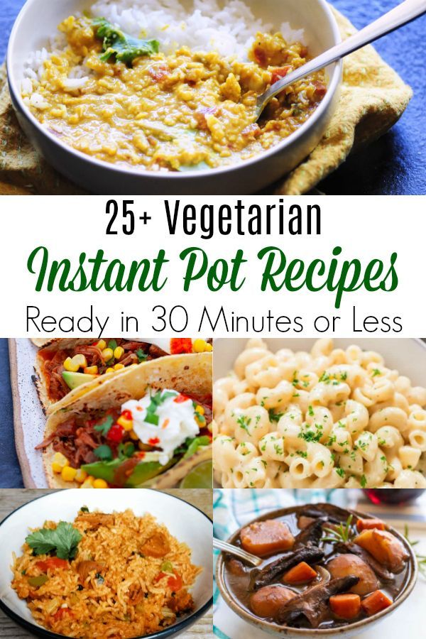30 Minutes or Less Easy Vegetarian Instant Pot Recipes - Green Oklahoma - 30 Minutes or Less Easy Vegetarian Instant Pot Recipes - Green Oklahoma -   19 instant pot recipes healthy family vegetarian ideas