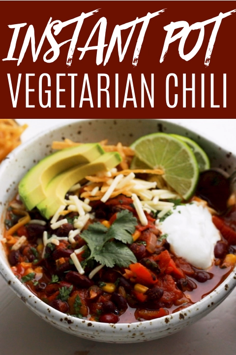 Instant Pot Vegetarian Chili - Instant Pot Vegetarian Chili -   19 instant pot recipes healthy family vegetarian ideas
