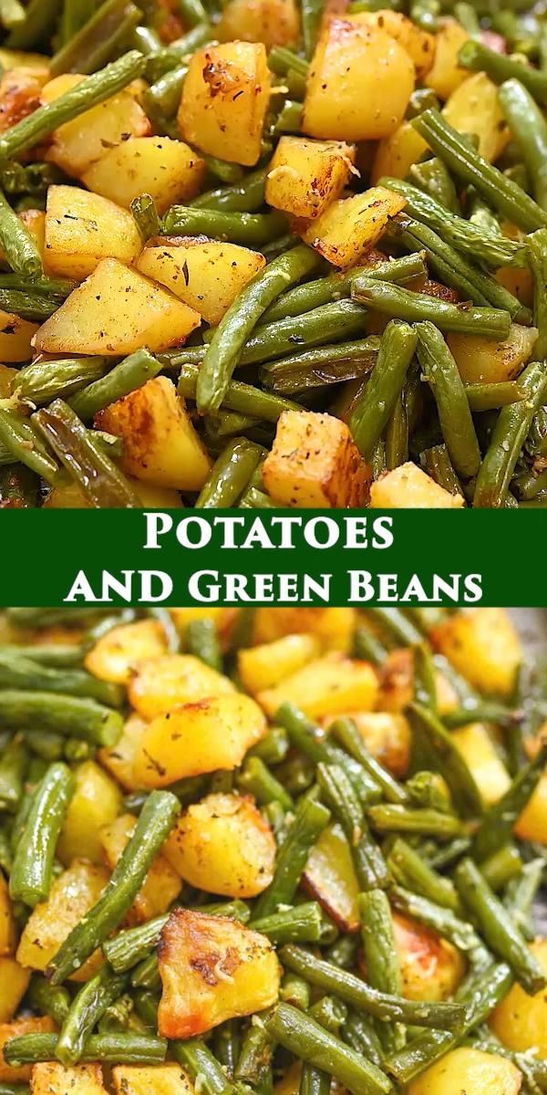 Potatoes and Green Beans - Potatoes and Green Beans -   19 thanksgiving recipes side dishes healthy ideas