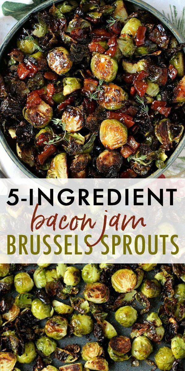 5-Ingredient Bacon Jam Brussels Sprouts - Wry Toast - 5-Ingredient Bacon Jam Brussels Sprouts - Wry Toast -   19 thanksgiving recipes side dishes healthy ideas