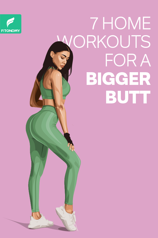 7 HOME WORKOUTS FOR A BIGGER BUTT - 7 HOME WORKOUTS FOR A BIGGER BUTT -   13 workouts for bigger but at home ideas