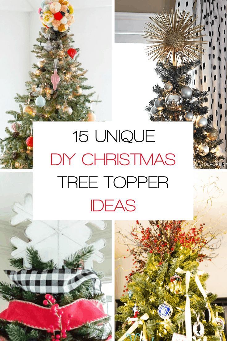 15 Unique DIY Christmas Tree Toppers - 15 Unique DIY Christmas Tree Toppers -   17 diy tree topper fun ideas