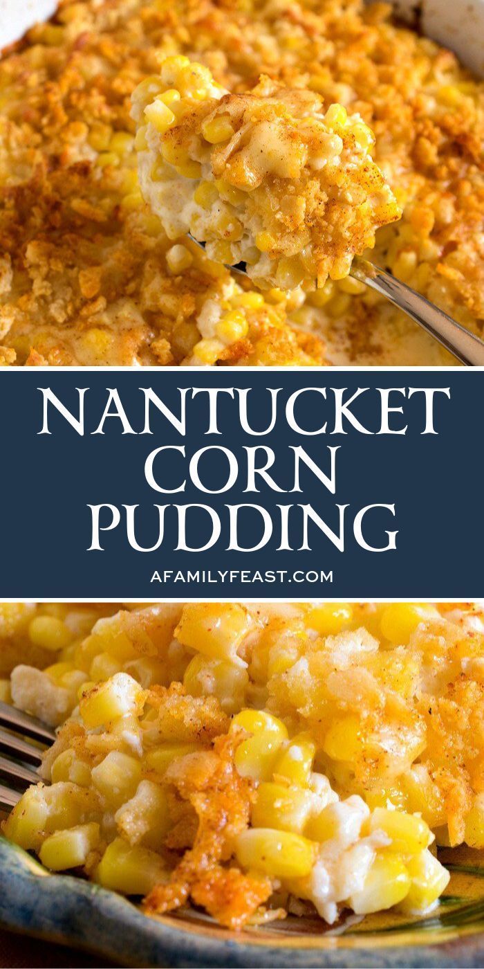 Nantucket Corn Pudding - A Family Feast - Nantucket Corn Pudding - A Family Feast -   17 thanksgiving sides ideas