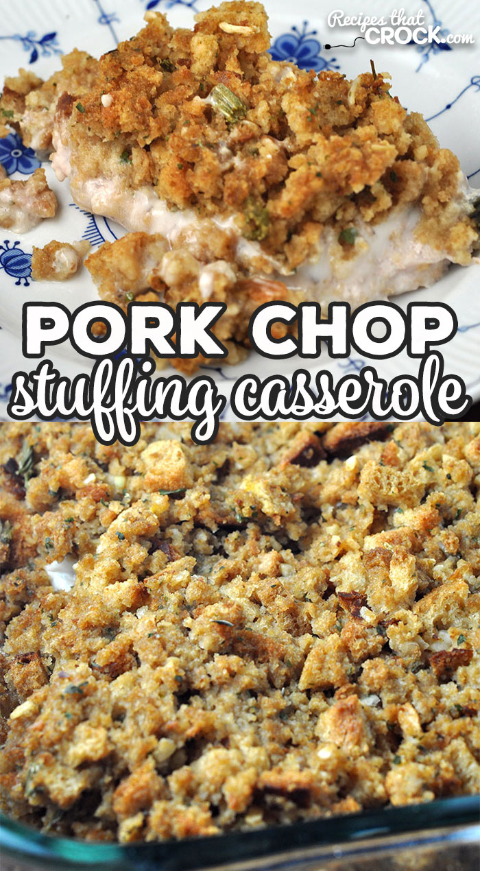 Pork Chop Stuffing Casserole - Pork Chop Stuffing Casserole -   18 stuffing recipes easy ovens ideas