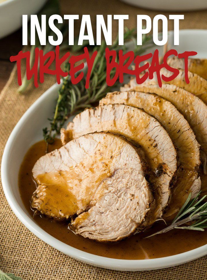Instant Pot Turkey Breast Recipe - Instant Pot Turkey Breast Recipe -   18 turkey breast cutlet recipes instant pot ideas