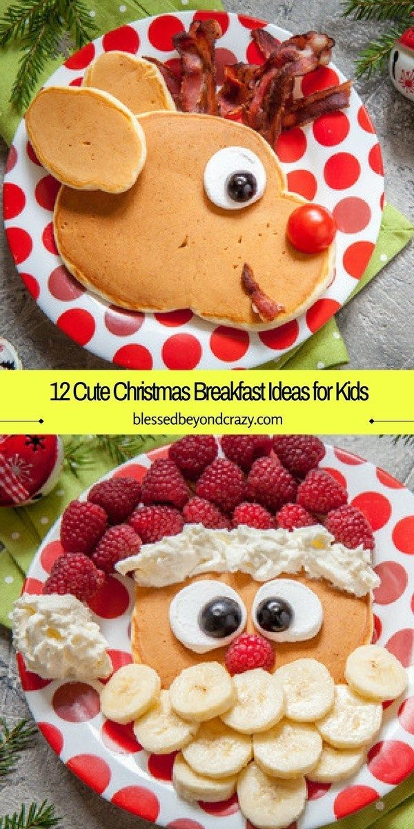 12 Cute Christmas Breakfast Ideas for Kids - 12 Cute Christmas Breakfast Ideas for Kids -   18 xmas food for kids ideas