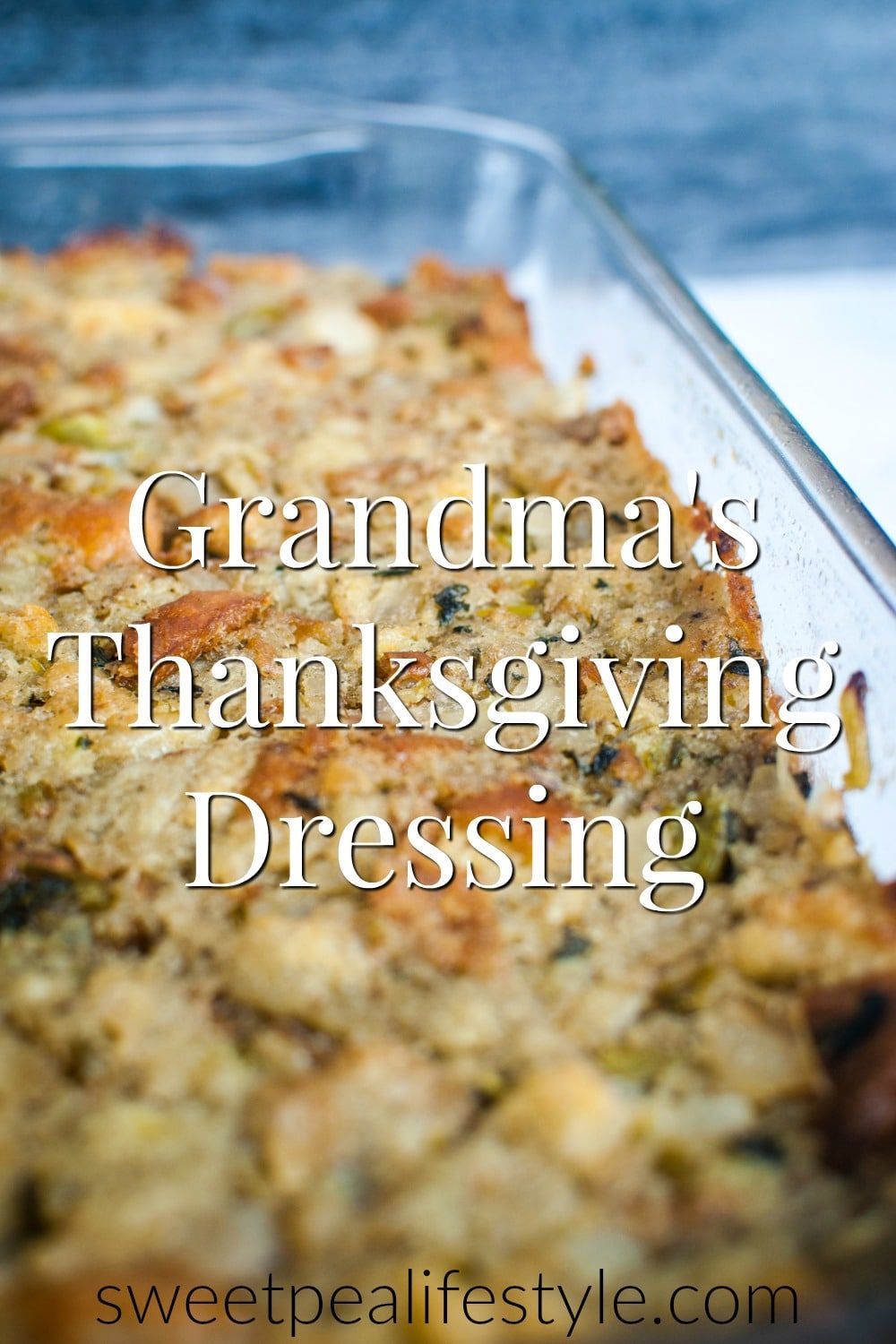 Grandma's Thanksgiving Dressing - Sweetpea Lifestyle - Grandma's Thanksgiving Dressing - Sweetpea Lifestyle -   19 dressing recipes thanksgiving bread ideas