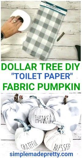 DOLLAR TREE Fabric Pumpkins using toilet paper - DOLLAR TREE Fabric Pumpkins using toilet paper -