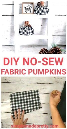 DIY NO SEW Fabric Pumpkins - DIY NO SEW Fabric Pumpkins -