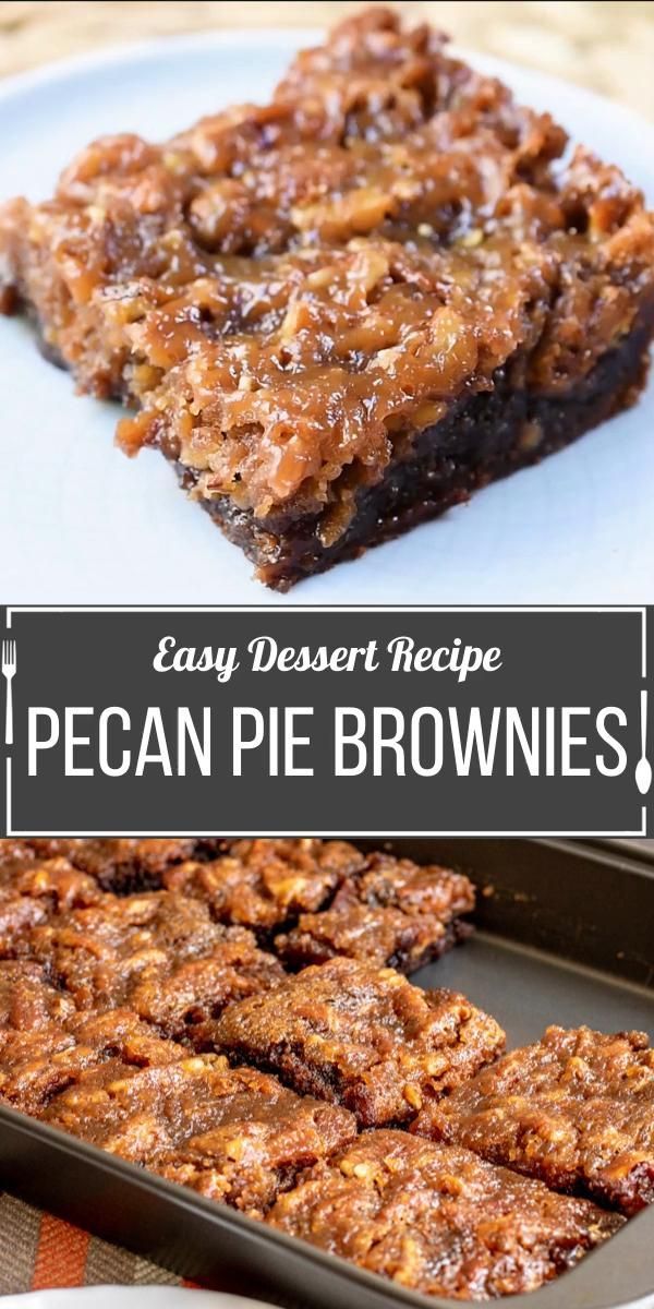 Pecan Pie Brownies - Pecan Pie Brownies -   19 thanksgiving desserts pie ideas
