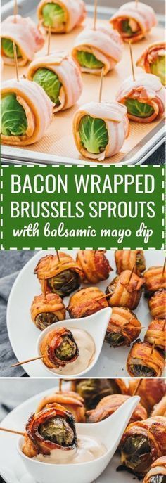 Bacon Wrapped Brussels Sprouts (+ Balsamic Mayo Dip) - Savory Tooth - Bacon Wrapped Brussels Sprouts (+ Balsamic Mayo Dip) - Savory Tooth -   19 thanksgiving recipes appetizers healthy ideas
