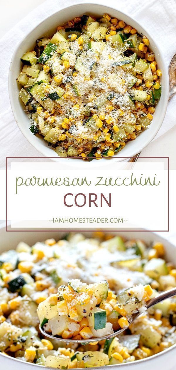 Parmesan Zucchini Corn - Parmesan Zucchini Corn -   19 thanksgiving recipes appetizers healthy ideas