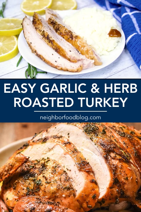Easy Garlic and Herb Roasted Turkey - Easy Garlic and Herb Roasted Turkey -   19 turkey breast recipes boneless ideas