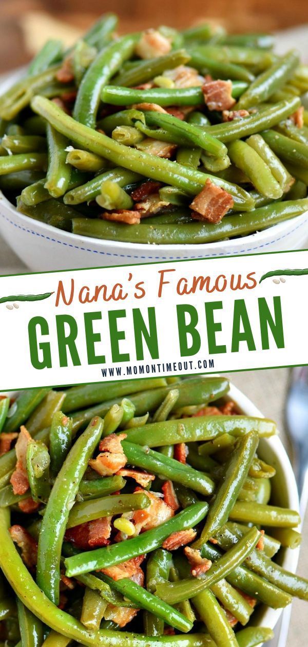 Nana's Famous Green Bean Recipe - Nana's Famous Green Bean Recipe -   21 thanksgiving recipes side dishes easy ideas